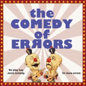 Camden Shakespeare Festival’s “The Comedy of Errors” – Get Your Tickets Now!