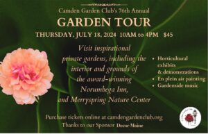 Camden Garden Club’s 76th Annual Garden Tour Tickets Available Now at the Library!