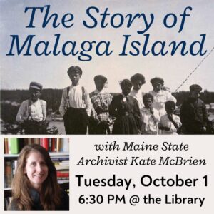 Tuesday, 10/1: “The Story of Malaga Island” with Kate McBrien